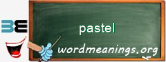 WordMeaning blackboard for pastel